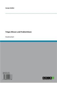 Trages Wissen Und Problemlosen