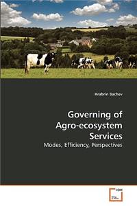 Governing of Agro-ecosystem Services