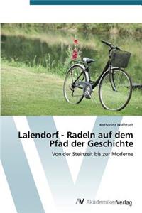 Lalendorf - Radeln auf dem Pfad der Geschichte