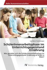 SchülerInnenarbeitsphase im Unterrichtsgegenstand Ernährung