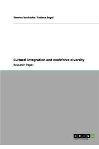 Cultural integration and workforce diversity