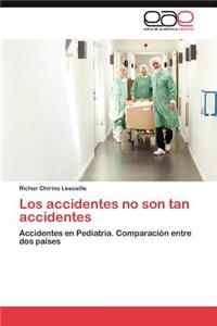 Accidentes No Son Tan Accidentes