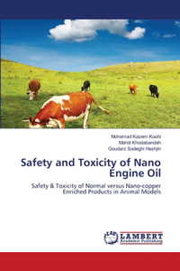 Safety and Toxicity of Nano Engine Oil