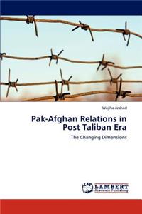 Pak-Afghan Relations in Post Taliban Era