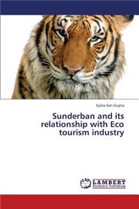 Sunderban and Its Relationship with Eco Tourism Industry