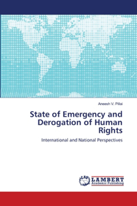 State of Emergency and Derogation of Human Rights