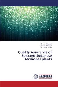 Quality Assurance of Selected Sudanese Medicinal Plants