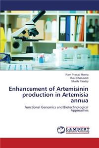 Enhancement of Artemisinin production in Artemisia annua