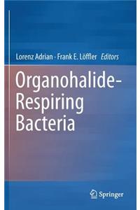 Organohalide-Respiring Bacteria