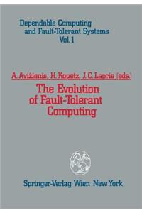 Evolution of Fault-Tolerant Computing