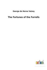 Fortunes of the Farrells