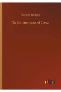The Commentaries of Caesar