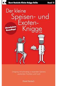 Der kleine Speisen- und Exoten-Knigge 2100