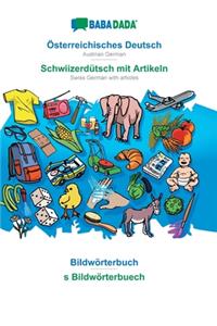 Österreichisches Deutsch - Schwiizerdütsch mit Artikeln, Bildwörterbuch