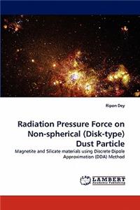 Radiation Pressure Force on Non-Spherical (Disk-Type) Dust Particle
