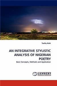 Integrative Stylistic Analysis of Nigerian Poetry