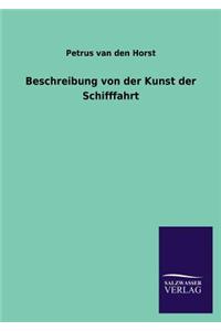 Beschreibung Von Der Kunst Der Schifffahrt