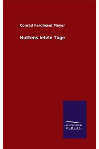 Huttens letzte Tage