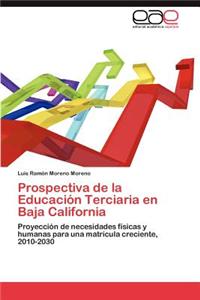 Prospectiva de la Educación Terciaria en Baja California