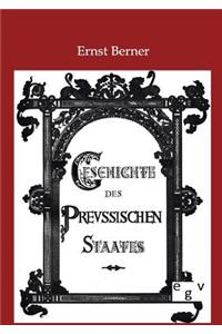 Geschichte des Preußischen Staates