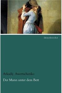 Der Mann Unter Dem Bett