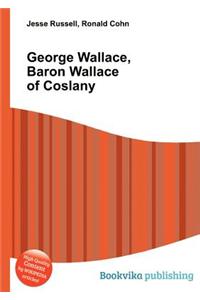 George Wallace, Baron Wallace of Coslany
