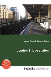 London Bridge Station