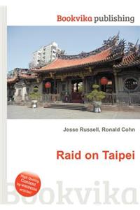 Raid on Taipei
