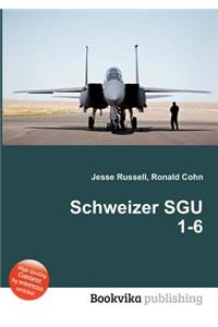 Schweizer Sgu 1-6