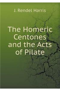The Homeric Centones and the Acts of Pilate