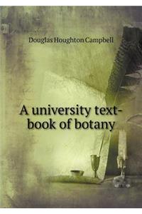 A University Text-Book of Botany
