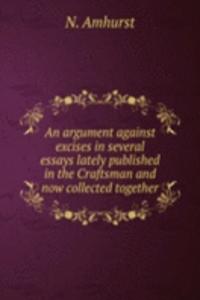 AN ARGUMENT AGAINST EXCISES IN SEVERAL