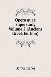 Opera quae supersunt; Volume 2 (Ancient Greek Edition)