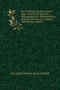 Zur Geschichte Des Bruststiches: Rede, Gehalten Zur Feier Des Stiftungstages Der Militararztlichen Bildungsanstalten Am 1. August 1890 (German Edition)