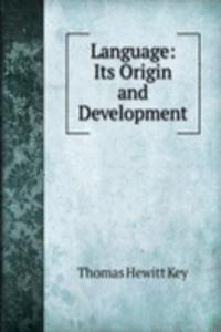 Language: Its Origin and Development