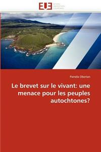 Le Brevet Sur Le Vivant