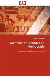 M�moire Et Identit�s En D�mocratie