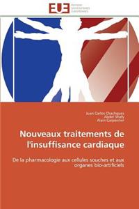 Nouveaux Traitements de l'Insuffisance Cardiaque