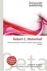 Robert C. Wetenhall