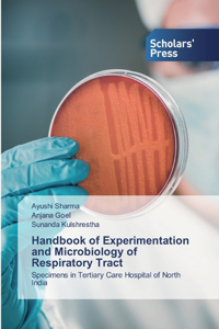 Handbook of Experimentation and Microbiology of Respiratory Tract