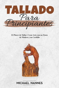 Tallado para principiantes