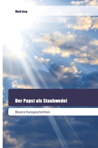 Papst als Staubwedel