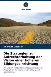 Strategien zur Aufrechterhaltung der Vision einer höheren Bildungseinrichtung