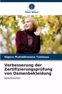 Verbesserung der Zertifizierungsprüfung von Damenbekleidung