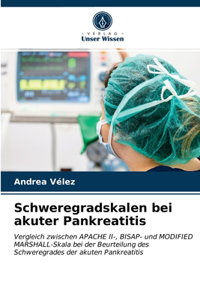 Schweregradskalen bei akuter Pankreatitis