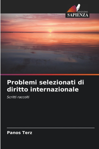 Problemi selezionati di diritto internazionale
