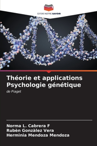 Théorie et applications Psychologie génétique