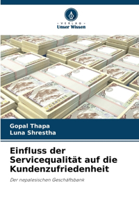 Einfluss der Servicequalität auf die Kundenzufriedenheit