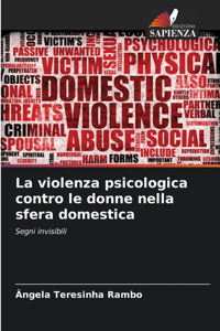 La violenza psicologica contro le donne nella sfera domestica