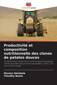Productivité et composition nutritionnelle des clones de patates douces